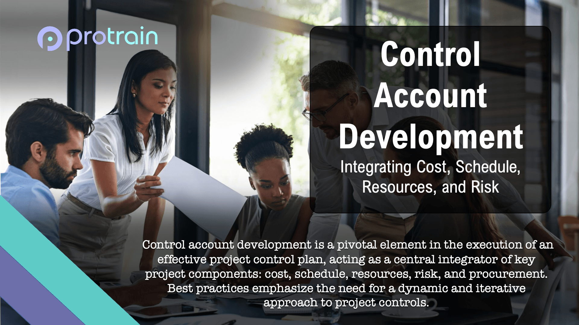 Control Account Development - Integrating Cost, Schedule, Resources, and Risk