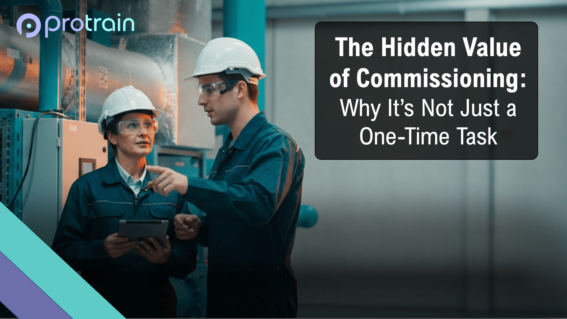 The Hidden Value of Commissioning: Why It’s Not Just a One-Time Task